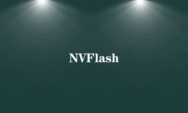 NVFlash