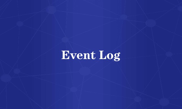 Event Log