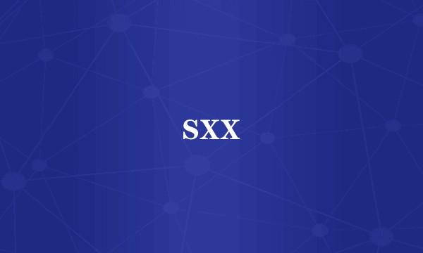 SXX