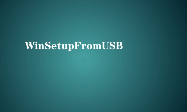 WinSetupFromUSB