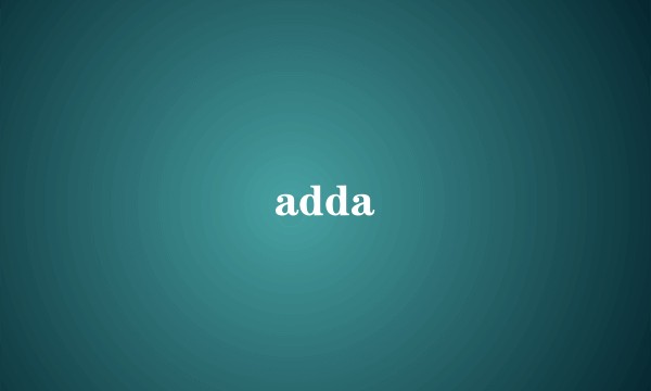 adda