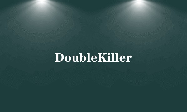 DoubleKiller