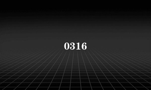 0316