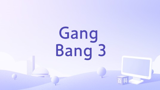 Gang Bang 3