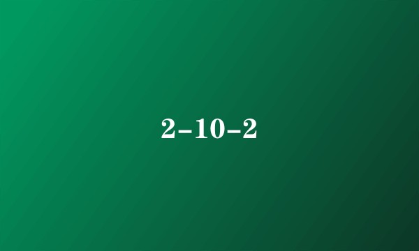 2-10-2
