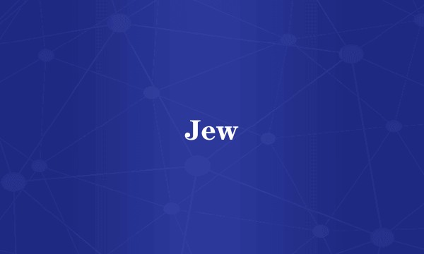 Jew