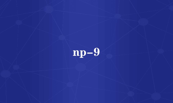 np-9