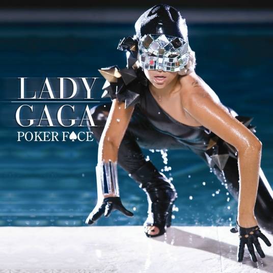Poker Face（2008年Lady Gaga演唱的电子嘻哈流行舞曲）