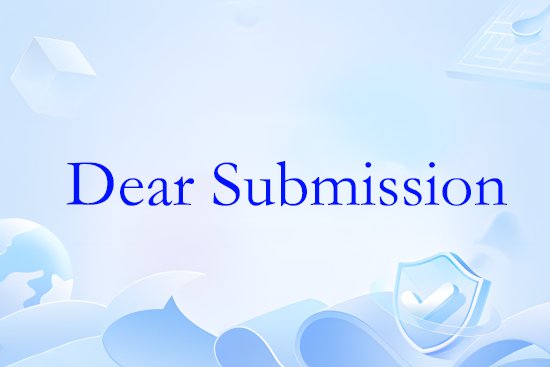 dear submission是什么意思/什么含义/用法？