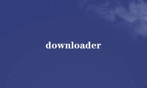 downloader